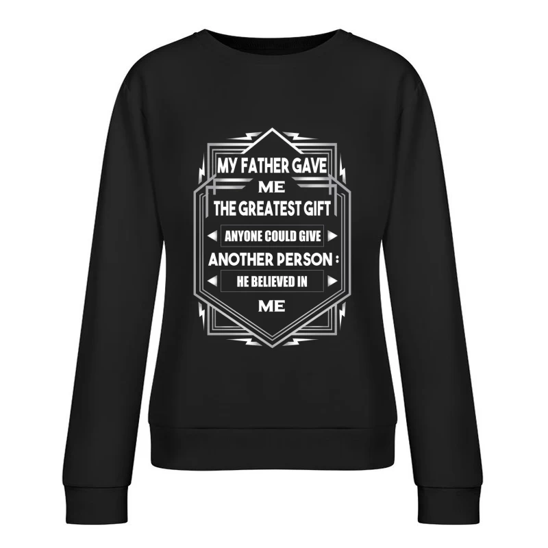Le plus grand cadeau de mon père Femme Sweat-shirt à enfiler