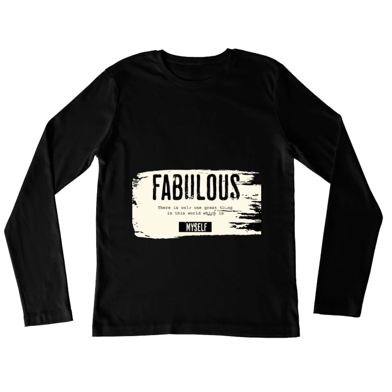 Fabelhaftes Selbstbewusstsein Design Damen Langarm T-Shirt
