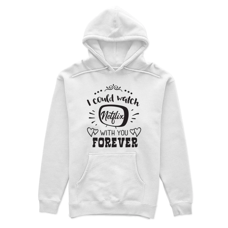 Citation romantique Netflix TV Femme Sweat à capuche