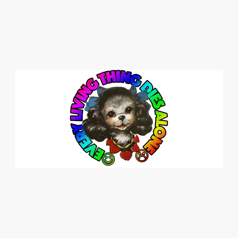 Cute Cartoon Dog with Colorful Text: Living Thing Dies Alone Coffee Mug