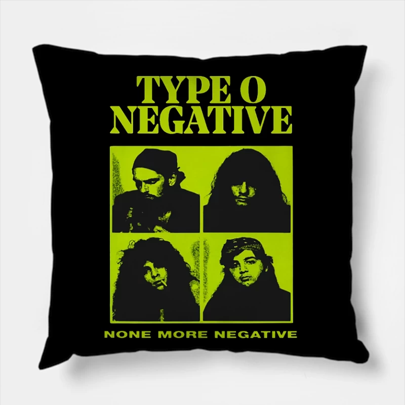 Type O Negative No More Negative Throw Pillow