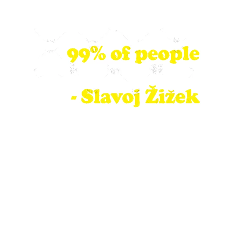 “Humanity is OK, but 99 of people are boring idiots.”  Humorous Philosophy Quotes Tapestry