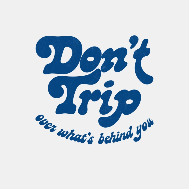 Don_t Trip Over What_s Behind You Male Tank Top