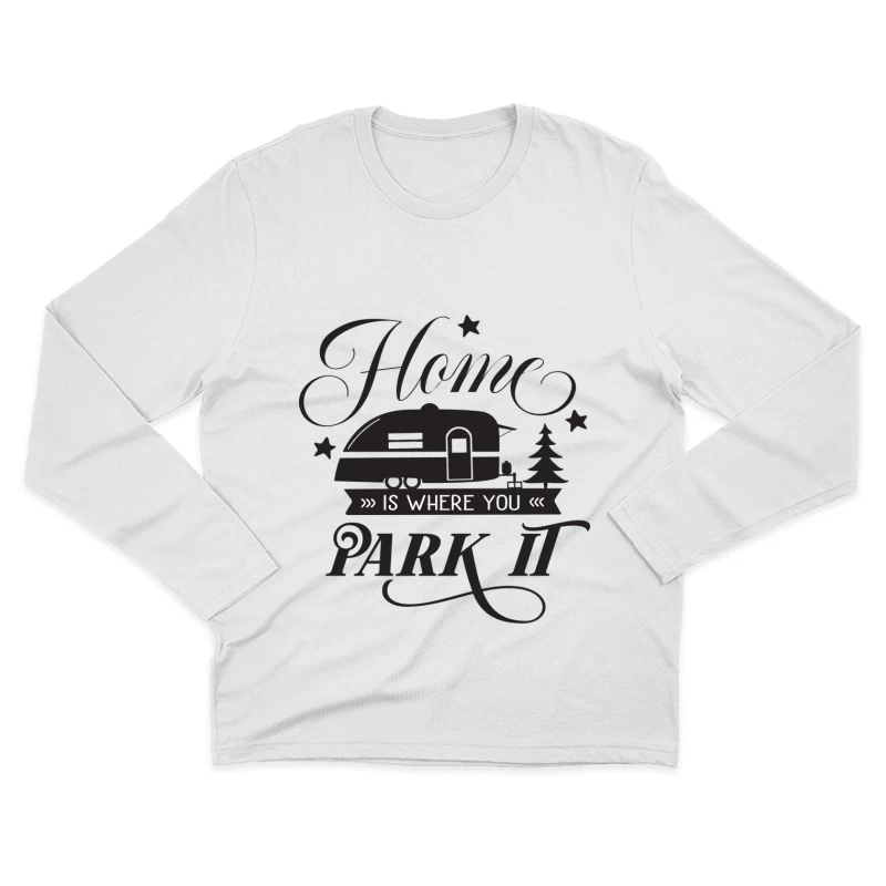 Caravane - Maison est là où vous la garez Homme Manches Longues T-Shirt