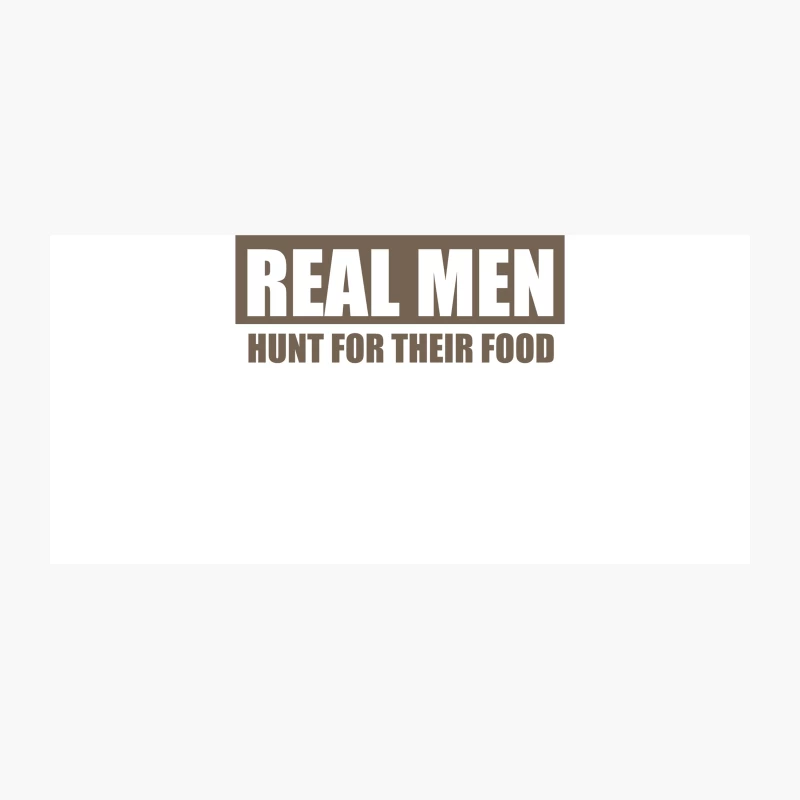 Real Men Hunt For Their Food Father_s Day Hunting Fishing Funny Coffee Mug