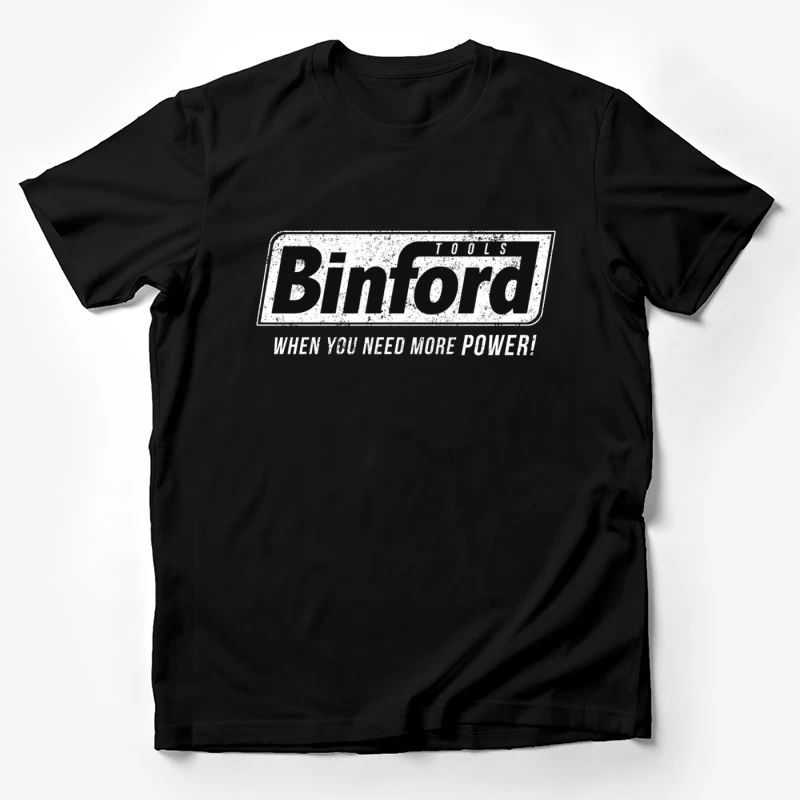 Vintage Binford Tools Logo with Power Slogan Male T-Shirt