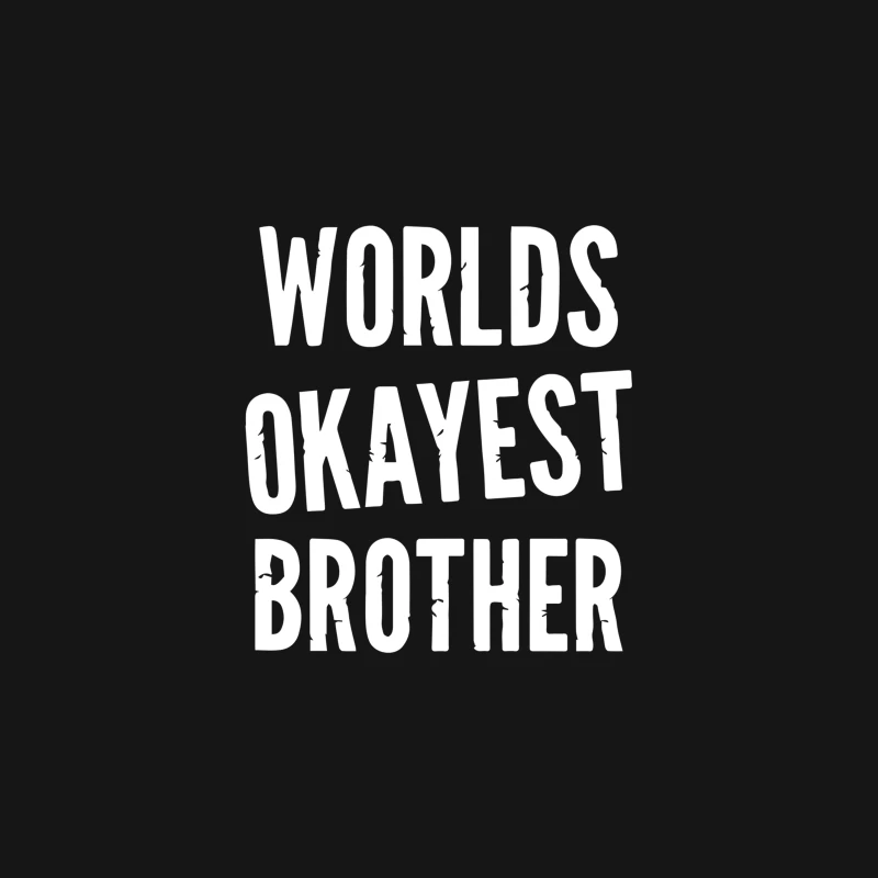 Worlds Okayest Brother Funny Desk Mat