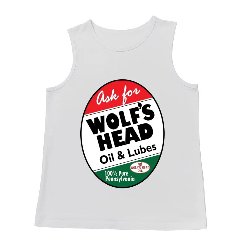 Vintage Wolf's Head Pennsylvania Motor Oil and Lubricants Advertisement Sign Male Tank Top