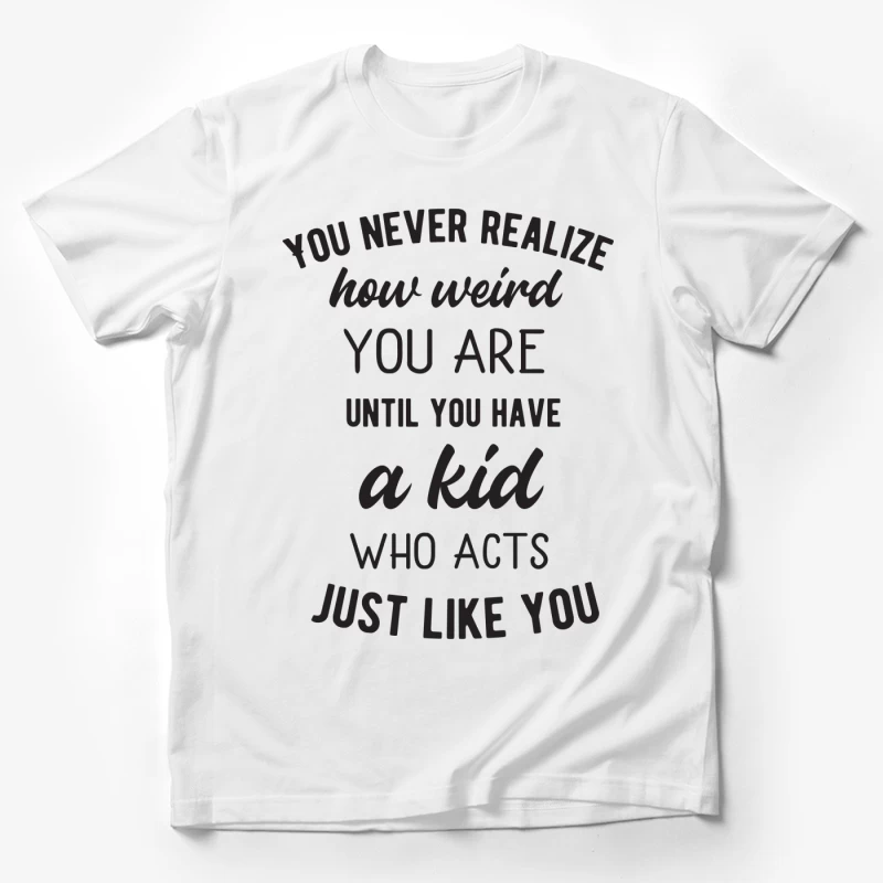 Citations amusantes sur la parentalité et la personnalité Homme T-Shirt