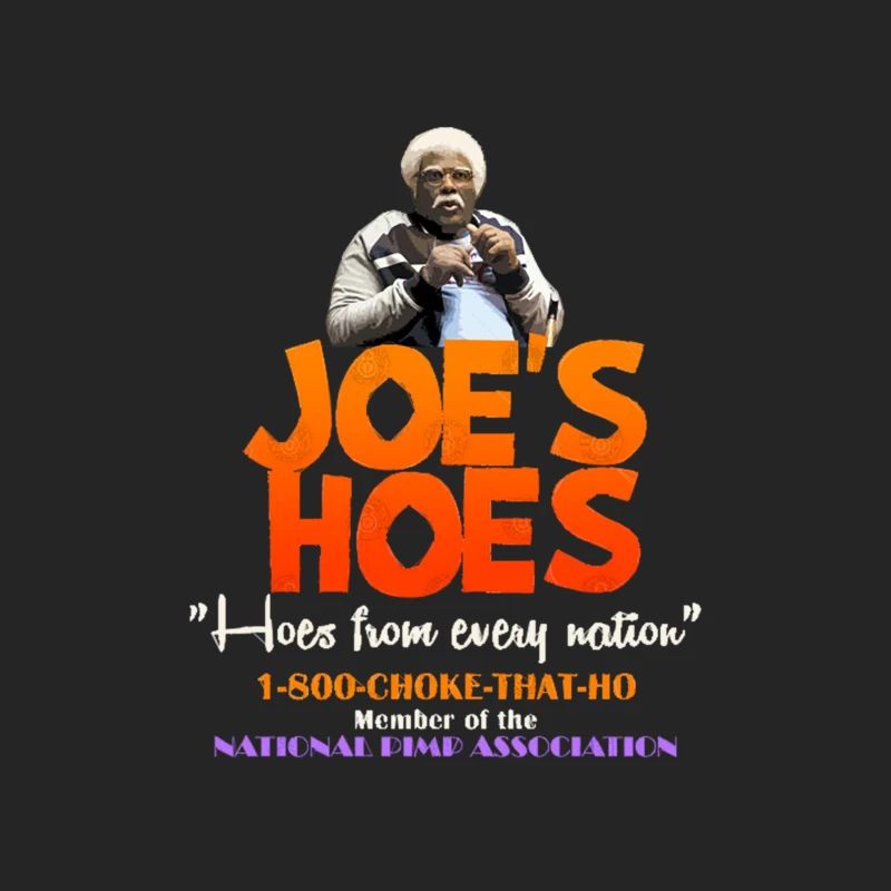 Joe_s Hoes from the MADEA films Male Pullover Sweatshirt