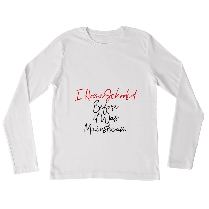 Éducation à Domicile Femme Manches Longues T-Shirt