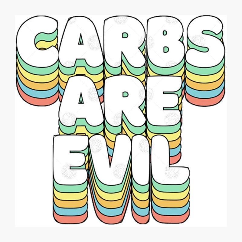 Carbs Are Evil - Funny Awesome Carbs Slogan Pin