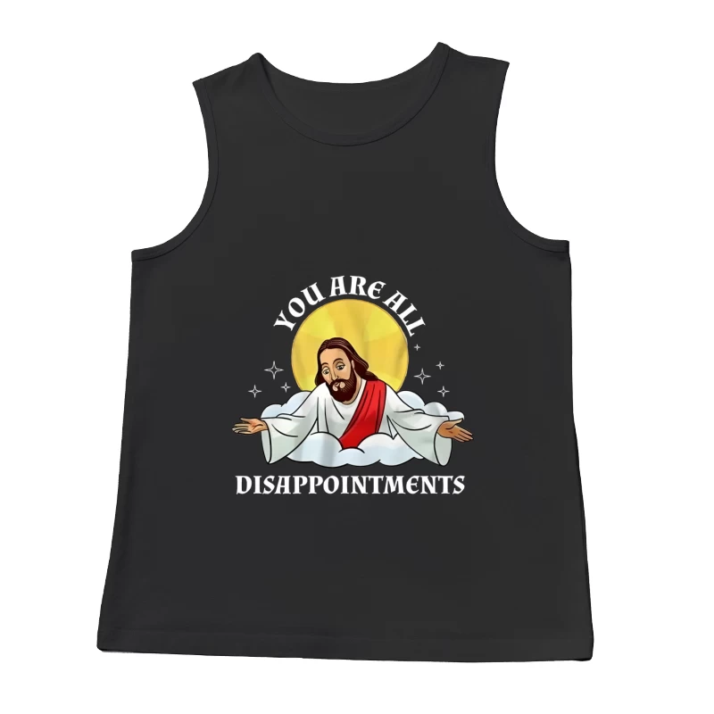 Satirisches Jesus Meme mit Enttäuschungsbotschaft Herren Tanktops