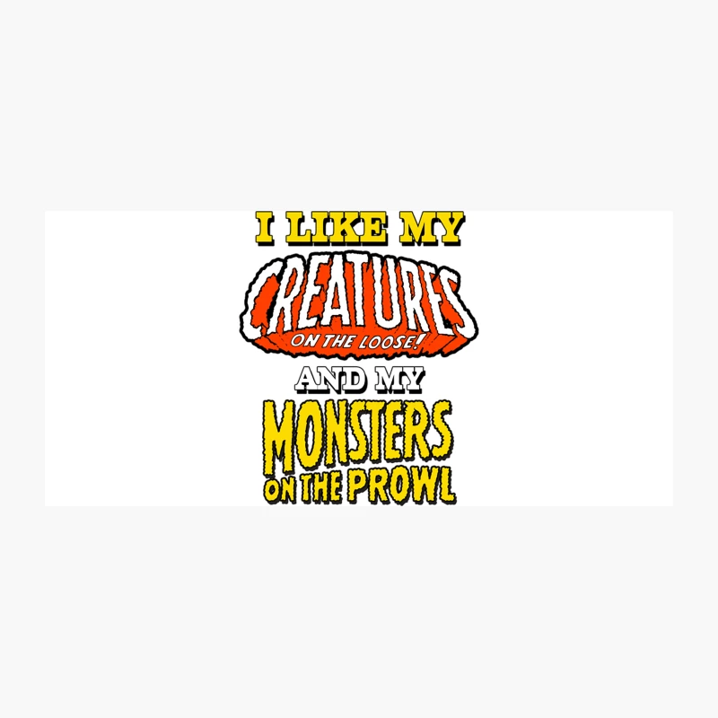 How I like my Creatures and Monsters Coffee Mug