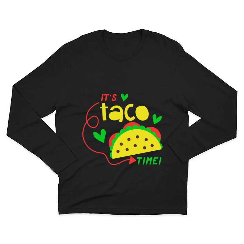 C'est l'heure des tacos avec du style Homme Manches Longues T-Shirt