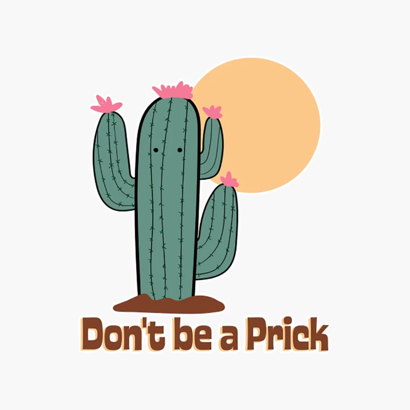 Don_t be a Prick Cotton Tote Bag