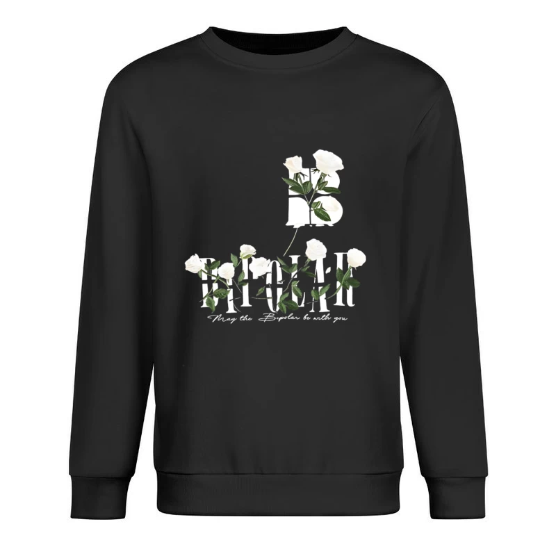 Graphiques de roses blanches avec texte Homme Sweat-shirt à enfiler