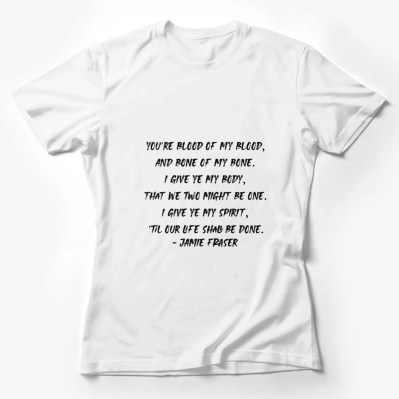 Citation Romantique d'Outlander Femme T-Shirt