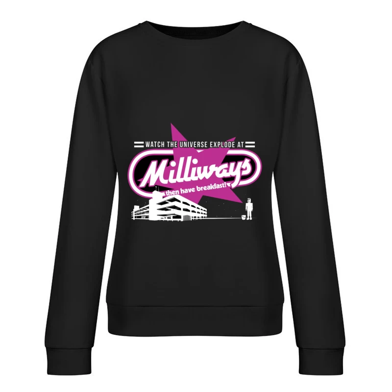 Milliways Restaurant 2 Female Pullover Sweatshirt