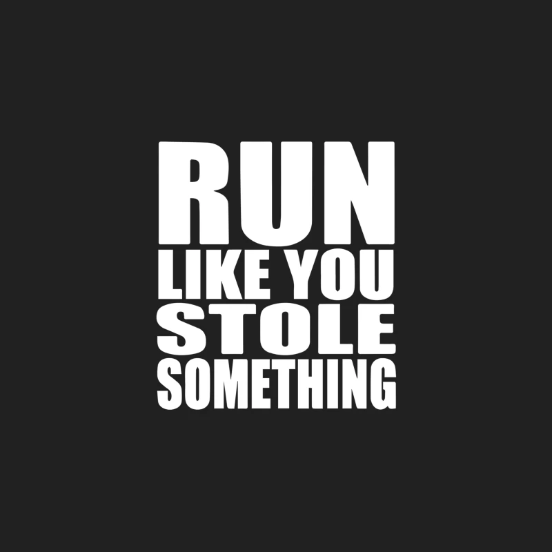 Run Like You Stole Something Bucket Hat