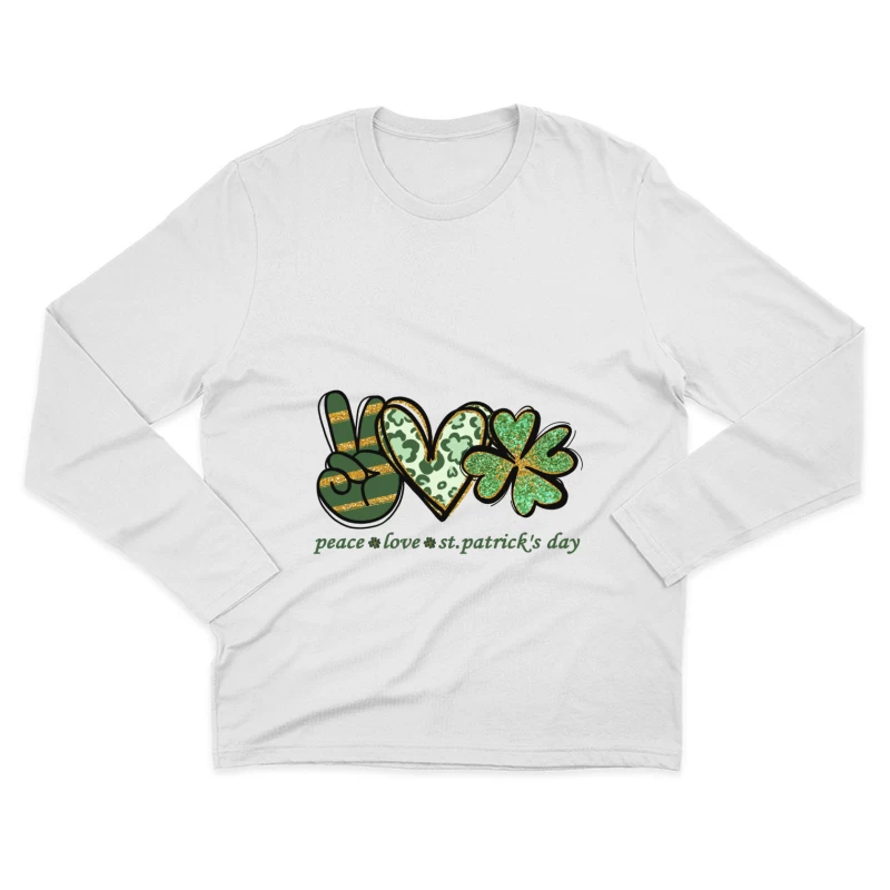 Frieden, Liebe und St. Patrick's Day Herren Langarm T-Shirt