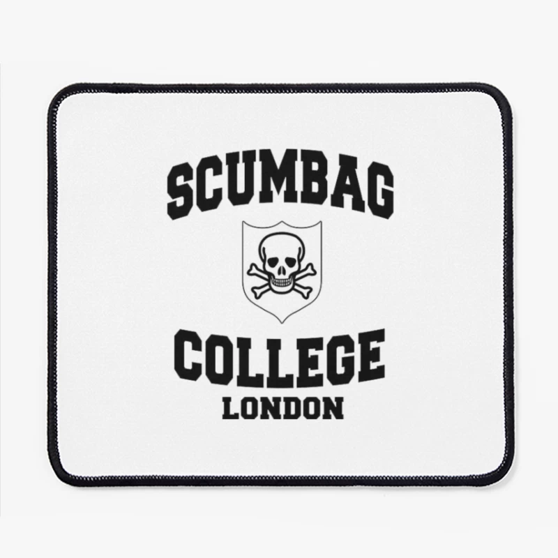 Scumbag College 4 Mouse Pad