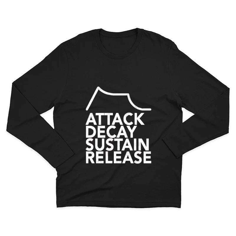 Attack, Decay, Sustain, Release Synthesizer Male Long Sleeve T-Shirt
