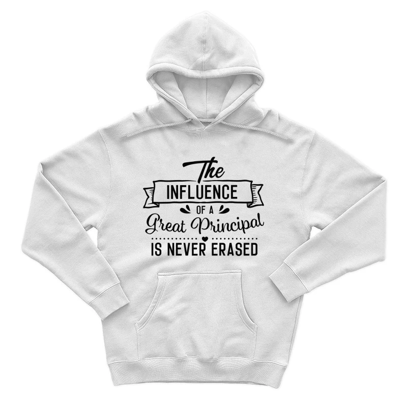 L'influence d'un grand principal est indélébile Homme Sweat à capuche