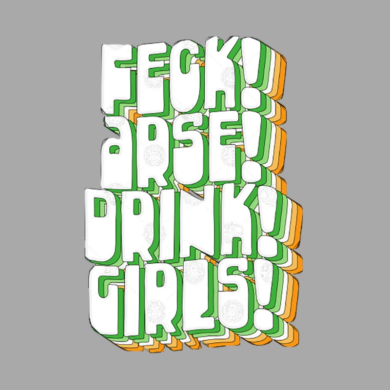 Feck! Arse! Drink! Girls! Retro Father Ted Design Male Pullover Hoodie