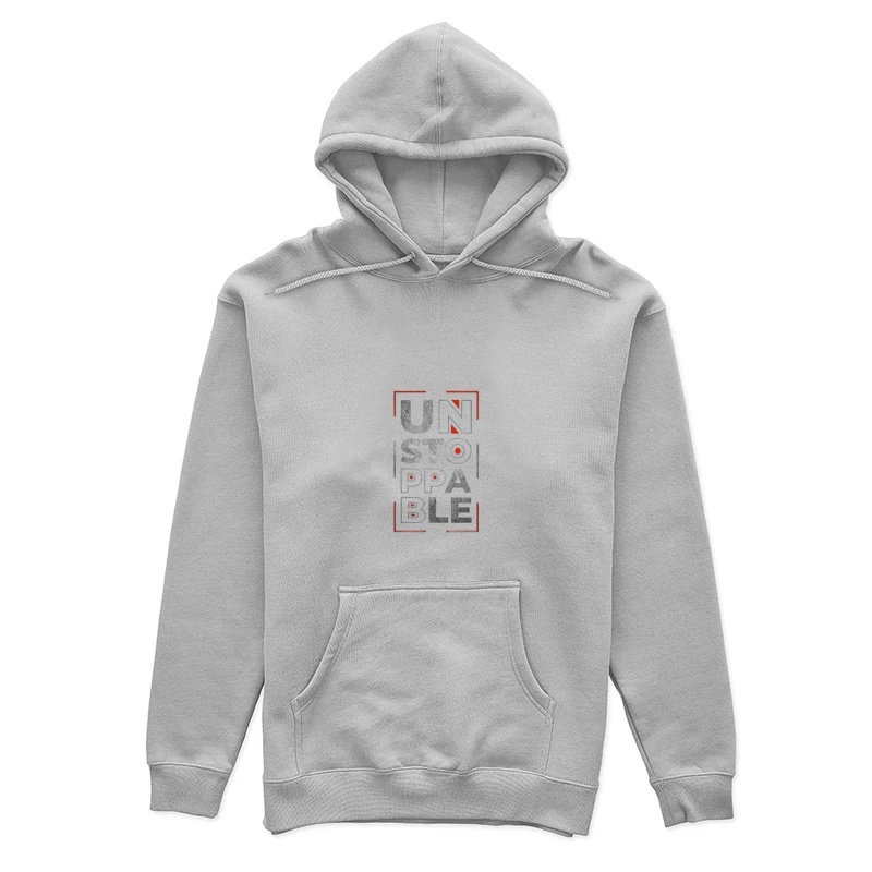Unstoppable Motivational Design Female Pullover Hoodie