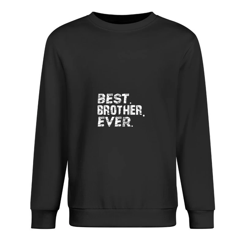 Meilleur frère de tous les temps Homme Sweat-shirt à enfiler