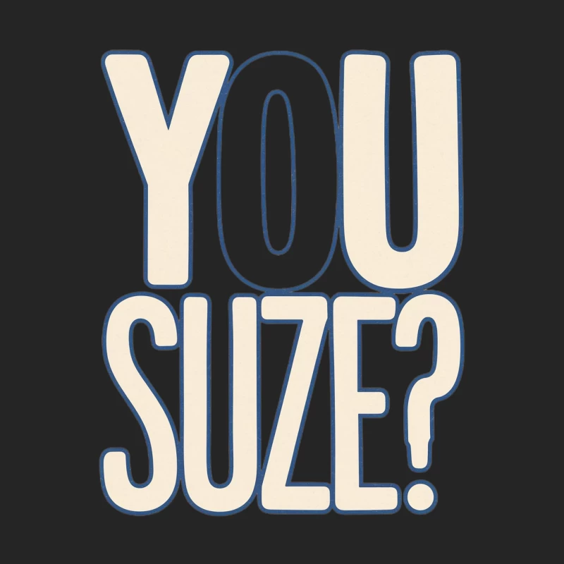 Casual Typography: "You Size?" Slang Question Female Pullover Sweatshirt