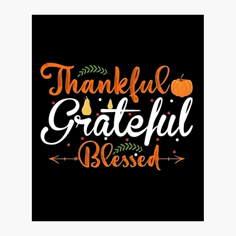 Thankful Grateful Blessed: Autumn Typography with Pumpkin Cotton Tote Bag