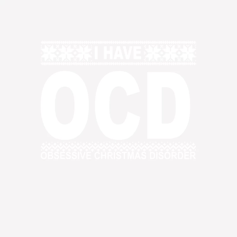 OCD - Obsessive Christmas Disorder Male T-Shirt