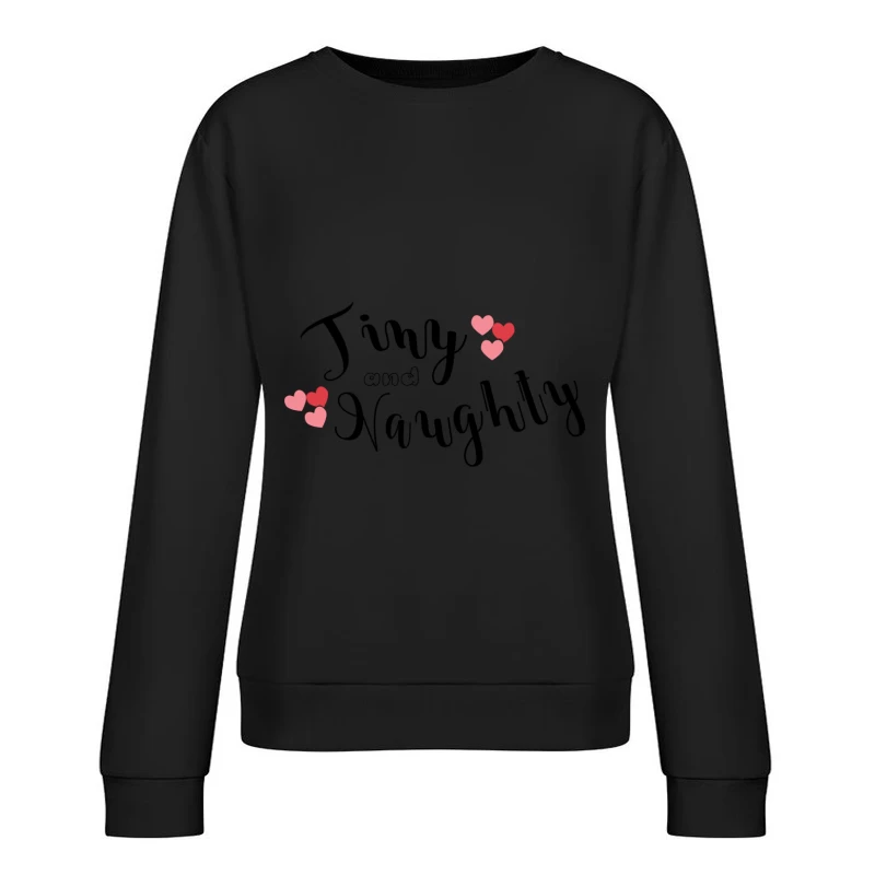 Citation inspirante d'amour Femme Sweat-shirt à enfiler