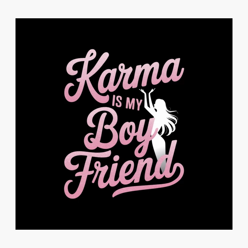 Pink Typography: Karma is My Boyfriend Quote Throw Pillow