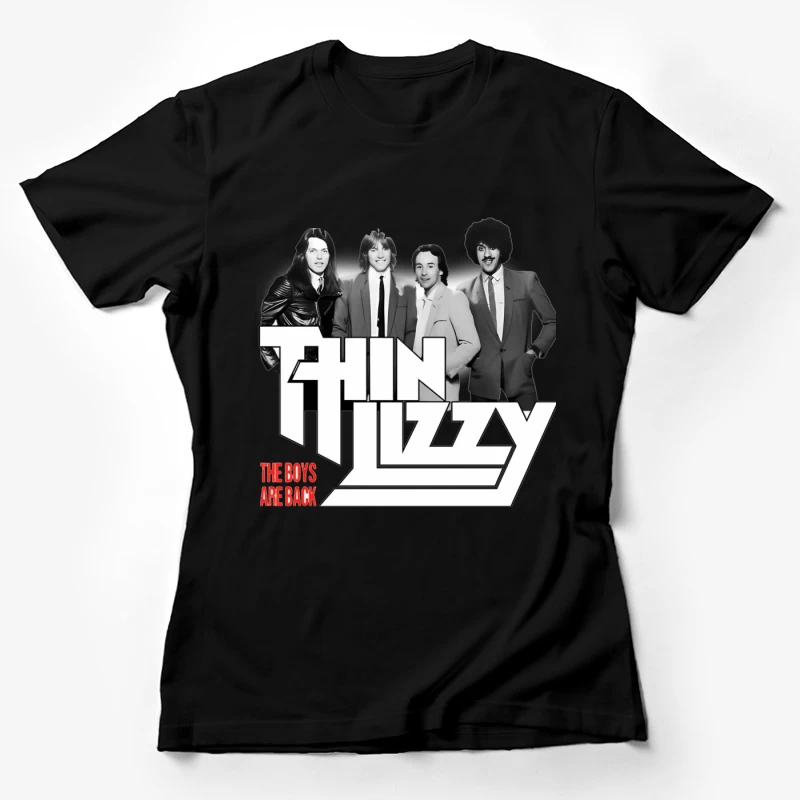 Thin Lizzy "The Boys Are Back" Album Cover - Classic Rock Band Portrait in Black and White Female T-Shirt