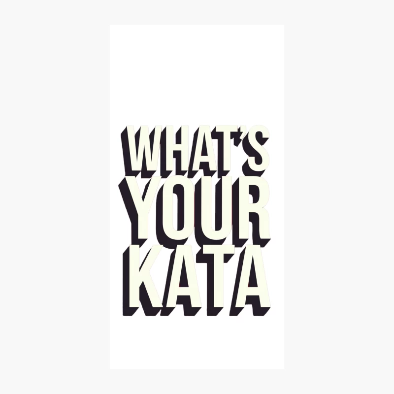 Typography Question: What's Your Kata in Black and White Design iPhone Case
