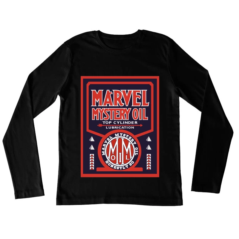 Vintage Marvel Mystery Oil Automotive Lubricant Advertisement Poster Female Long Sleeve T-Shirt