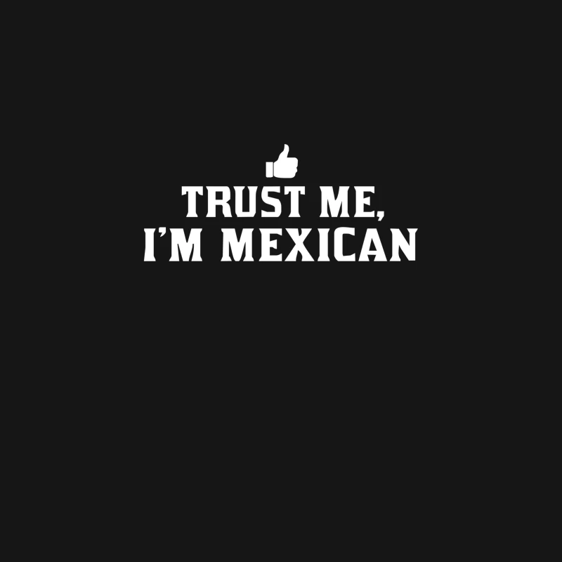 Trust me, I_m Mexican - Spanish Latino Mexico Mexicano text pride tee Desk Mat