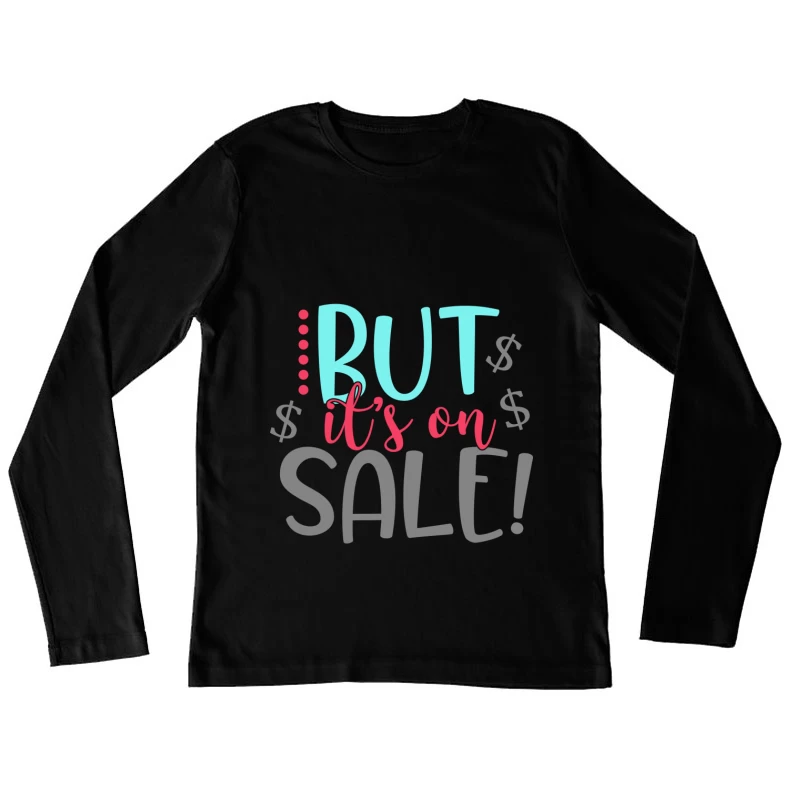 Mais c'est en solde ! Femme Manches Longues T-Shirt