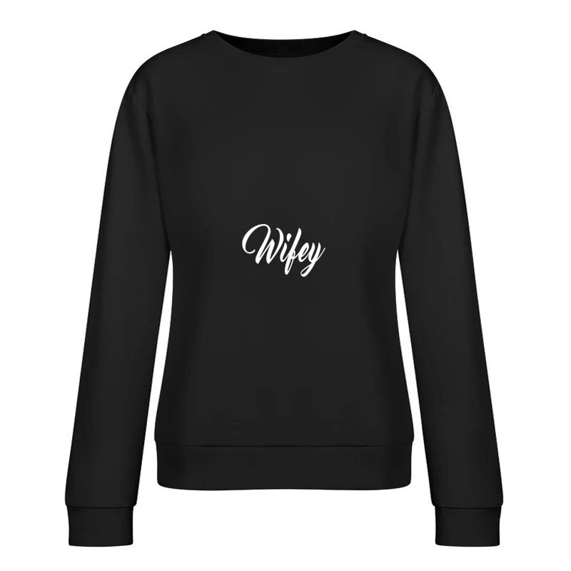 Design élégant de 'Wifey' Femme Sweat-shirt à enfiler