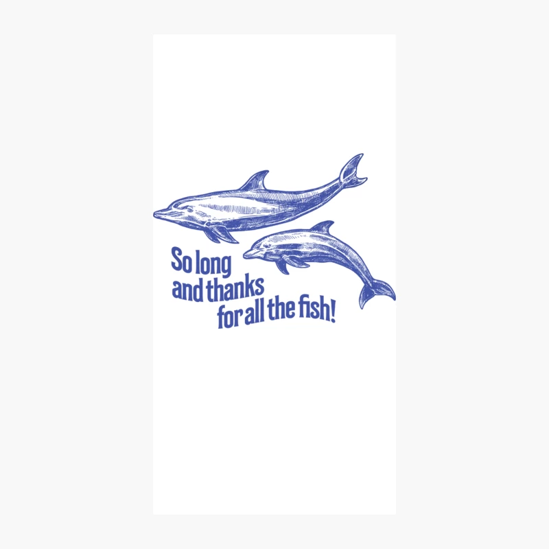 So Long and Thanks for all the Fish iPhone Case