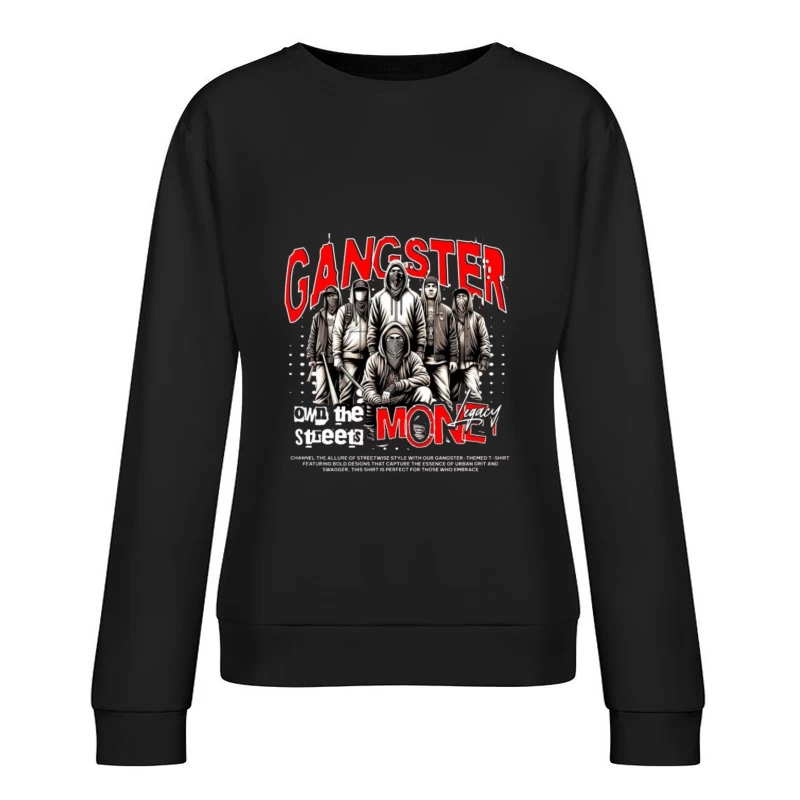 editable gangster money Female Pullover Sweatshirt