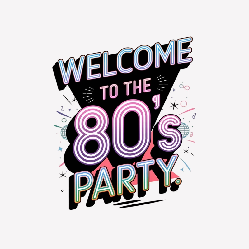 Vibrant 80s Party Welcome Sign with Neon Typography Female T-Shirt
