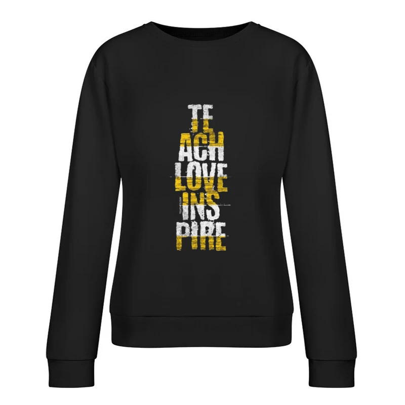 Lehren Lieben Inspirieren Damen Pullover Sweatshirt