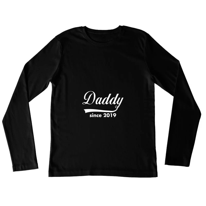 T-shirt 'Daddy Since 2019' Femme Manches Longues T-Shirt