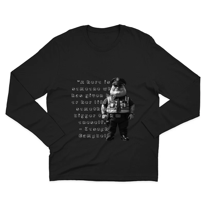 Police Officer Cartoon with Heroic Service Quote Male Long Sleeve T-Shirt