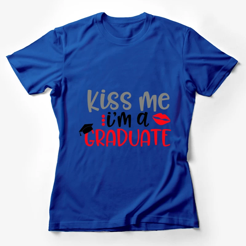 T-shirt de diplômé amusant Femme T-Shirt