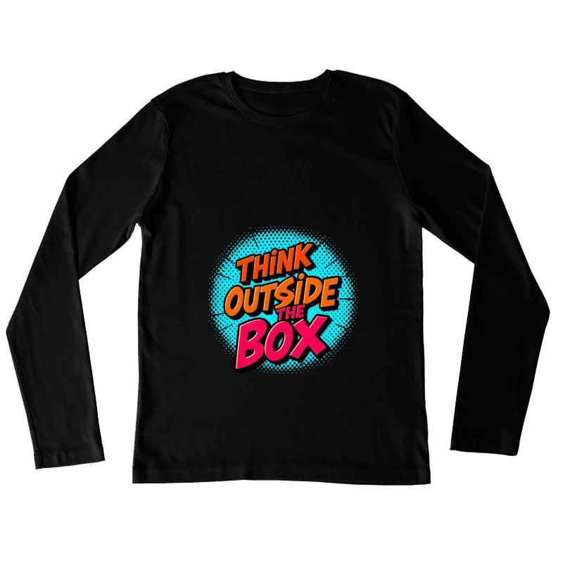 Creative Thinking Inspiration Female Long Sleeve T-Shirt